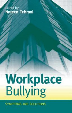 Carte Workplace Bullying Noreen Tehrani