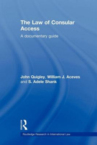 Livre Law of Consular Access John Quigley