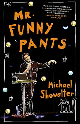 Livre Mr Funny Pants Michael Showalter