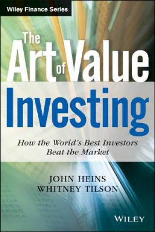 Book Art of Value Investing - How the World's Best Investors Beat the Market Whitney Tilson