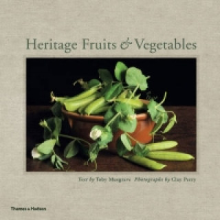 Kniha Heritage Fruits & Vegetables Toby Musgrave