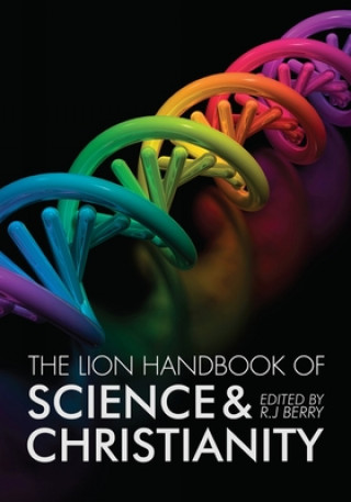 Carte Lion Handbook of Science and Christianity RJ Berry