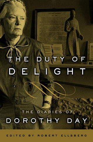 Könyv Duty of Delight Dorothy Day