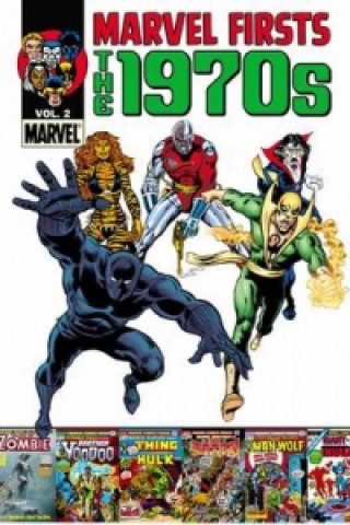 Könyv Marvel Firsts: The 1970s Vol. 2 Roy Thomas