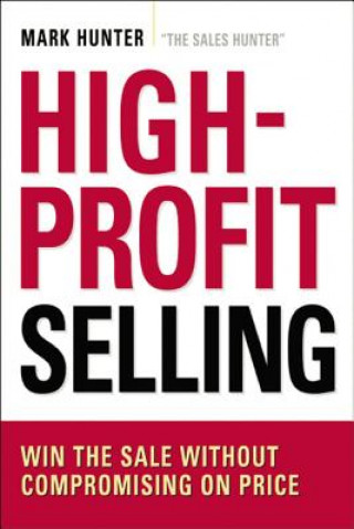 Kniha High-Profit Selling Mark Hunter