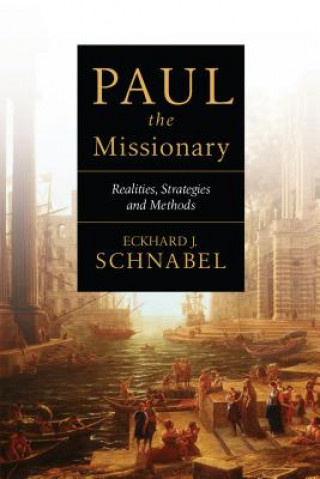 Libro Paul the Missionary Eckhard J Schnabel