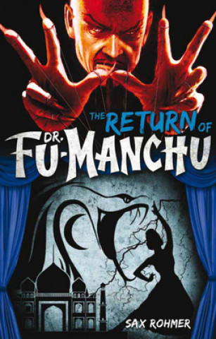 Kniha Fu-Manchu: The Return of Dr. Fu-Manchu Sax Rohmer