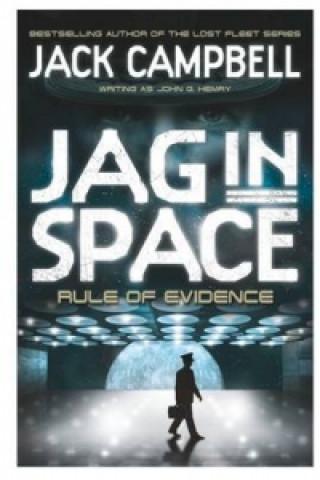 Carte JAG in Space - Rule of Evidence (Book 3) Jack Campbell