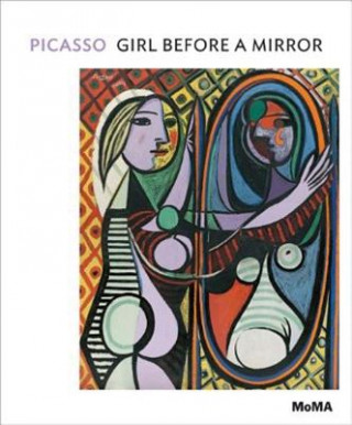 Könyv Picasso: Girl Before a Mirror Anne Umland