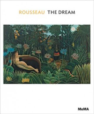 Kniha Rousseau: The Dream Ann Temkin