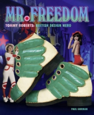 Kniha Mr Freedom Paul Gorman
