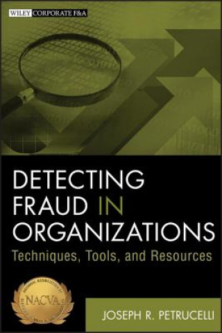 Książka Detecting Fraud in Organizations - Techniques, Tools, and Resources Michael Breon