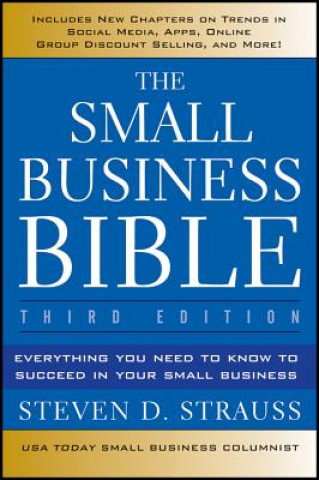 Carte Small Business Bible Steven D Strauss