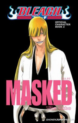 Książka Bleach MASKED: Official Character Book 2 Tite Kubo
