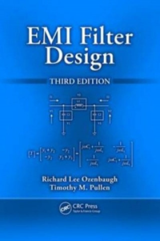 Kniha EMI Filter Design Richard Lee Ozenbaugh