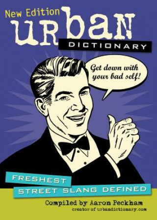 Kniha Urban Dictionary Aaron Peckham
