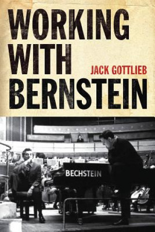 Książka Working with Bernstein Jack Gottleib