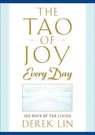 Libro Tao of Joy Every Day Derek Lin