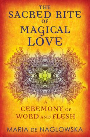 Carte Sacred Rite of Magical Love Maria de Naglowska