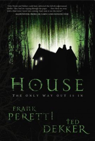 Kniha House Frank Peretti
