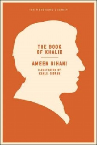 Knjiga Book Of Khalid Ameen Faras Rihani