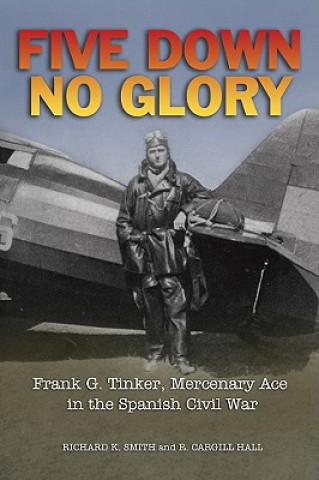 Knjiga Five Down, No Glory Richard K Smith