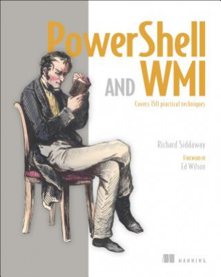 Kniha PowerShell and WMI Richard Siddaway