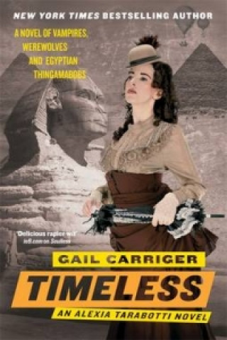 Könyv Timeless Gail Carriger