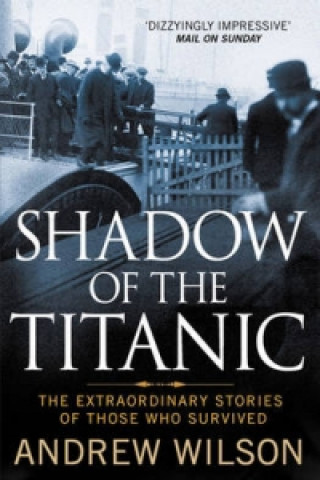 Könyv Shadow of the Titanic Andrew Wilson