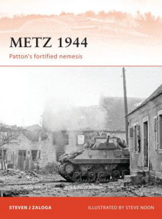 Книга Metz 1944 Steven Zaloga