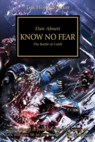 Книга Horus Heresy: Know No Fear Dan Abnett