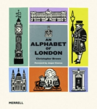 Könyv Alphabet of London Christopher Brown