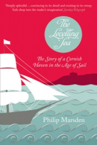 Kniha Levelling Sea Philip Marsden