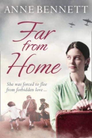Kniha Far From Home Anne Bennett