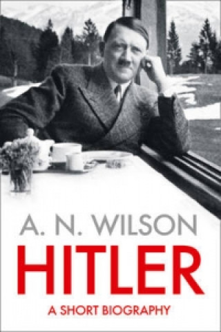 Книга Hitler A. N. Wilson