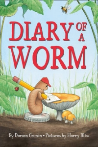 Kniha Diary of a Worm Doreen Cronin