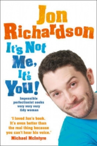 Könyv It's Not Me, It's You! Jon Richardson