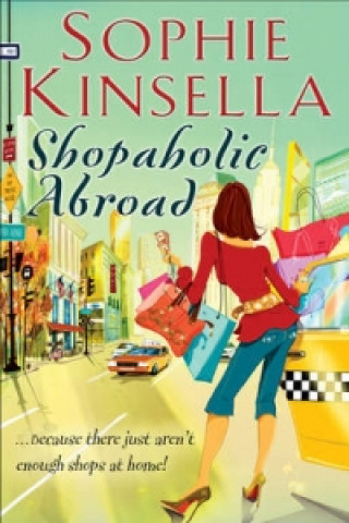 Könyv Shopaholic Abroad Sophie Kinsella