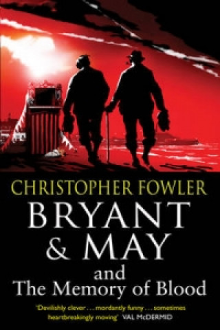 Carte Bryant & May and the Memory of Blood Christopher Fowler