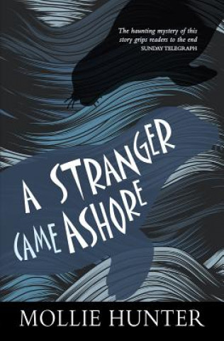 Книга Stranger Came Ashore Mollie Hunter