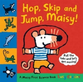 Carte Hop, Skip and Jump, Maisy! Lucy Cousins