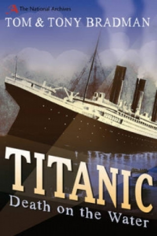 Kniha Titanic Tom Bradman