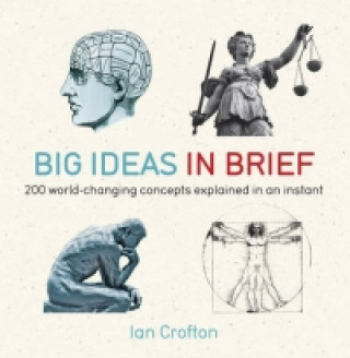 Kniha Big Ideas in Brief Ian Crofton
