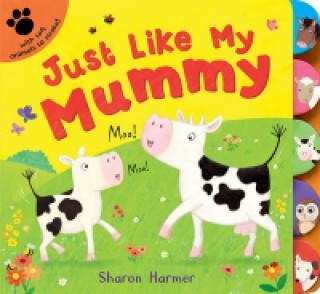 Книга Just Like My Mummy Sharon Harmer