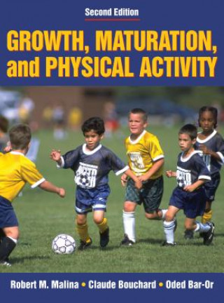 Könyv Growth, Maturation, and Physical Activity Robert M. Malina