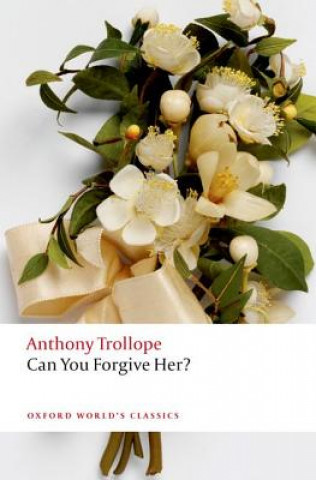 Kniha Can You Forgive Her? Anthony Trollope
