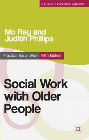 Könyv Social Work with Older People Mo Ray