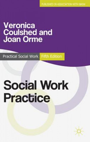 Kniha Social Work Practice Veronica Coulshed