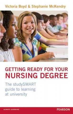 Carte Getting Ready for your Nursing Degree Victoria Boyd