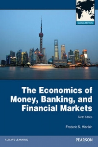 Książka Economics of Money, Banking and Financial Markets Mishkin Frederic S.